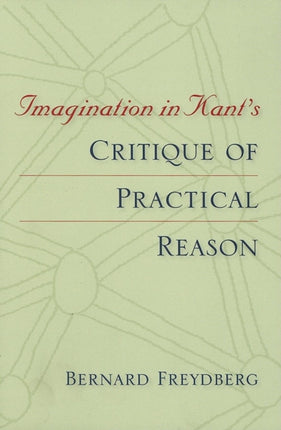 Imagination in Kants Critique of Practical Reason