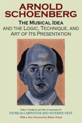 The Musical Idea and the Logic, Technique, and Art of Its Presentation, New Paperback English Edition