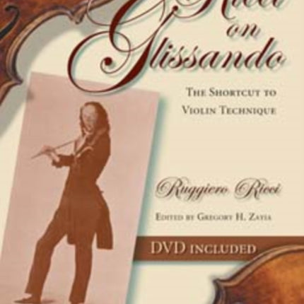 Ricci on Glissando: The Shortcut to Violin Technique