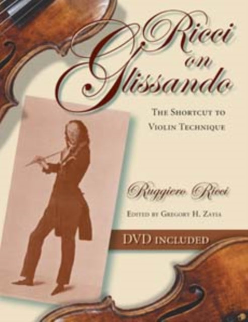 Ricci on Glissando: The Shortcut to Violin Technique