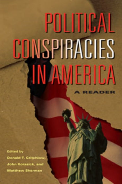 Political Conspiracies in America: A Reader