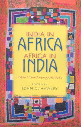 India in Africa Africa in India