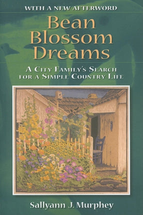 Bean Blossom Dreams With a New Afterword