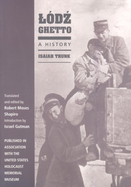 Lódz Ghetto: A History