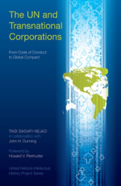 The UN and Transnational Corporations: From Code of Conduct to Global Compact