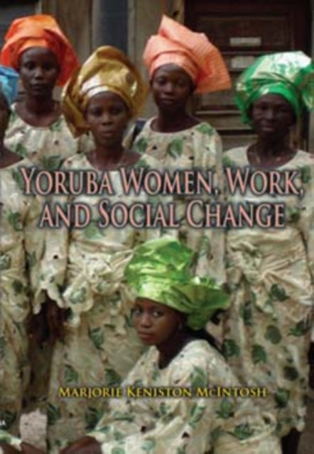 Yoruba Women, Work, and Social Change