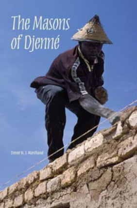 The Masons of Djenné