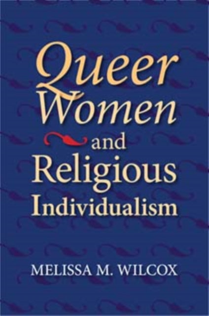 Queer Women and Religious Individualism