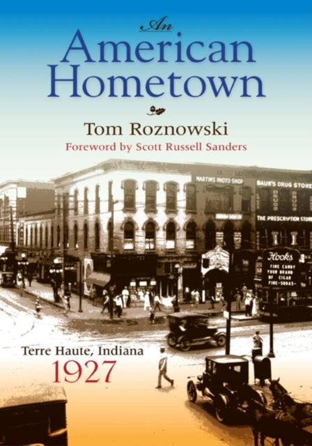 An American Hometown: Terre Haute, Indiana, 1927