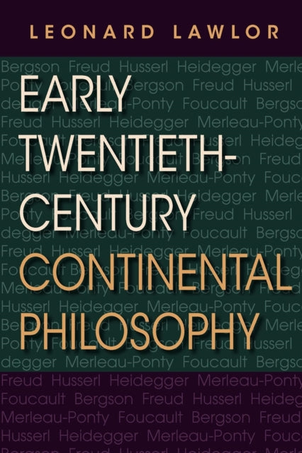 Early Twentieth-Century Continental Philosophy