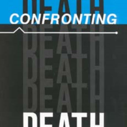 Confronting Death