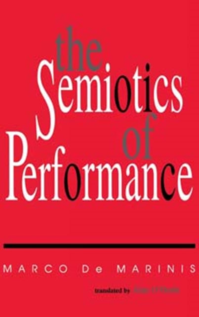 The Semiotics of Performance