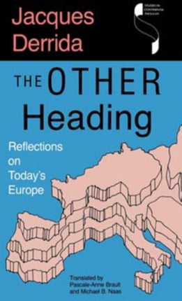 The Other Heading: Reflections on Today's Europe