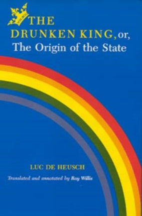 The Drunken King or The Origin of the State