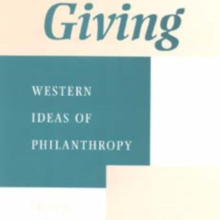 Giving: Western Ideas of Philanthropy