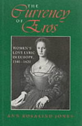 The Currency of Eros  Womens Love Lyric in Europe