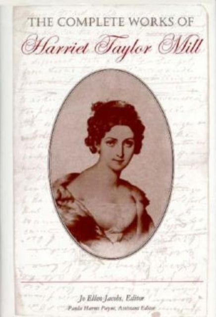 The Complete Works of Harriet Taylor Mill