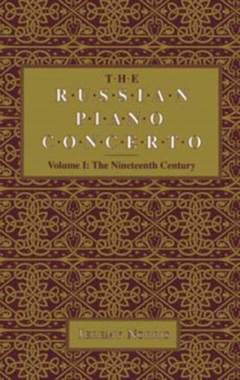 The Russian Piano Concerto Volume 1  The