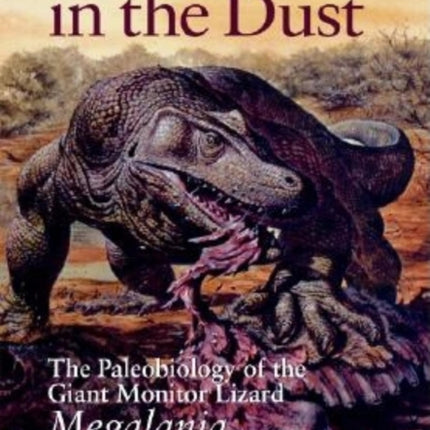Dragons in the Dust  The Paleobiology of the