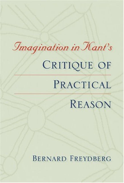 Imagination in Kants Critique of Practical Reason