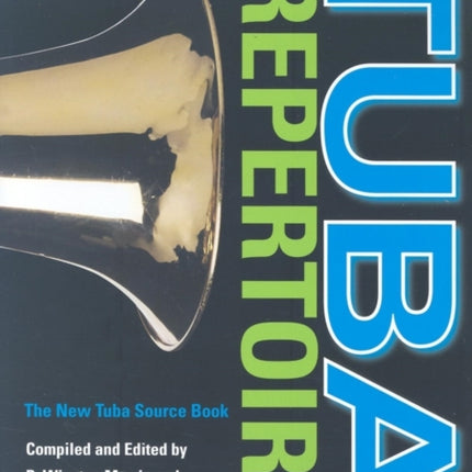 Guide to the Tuba Repertoire Second Edition  The