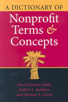 A Dictionary of Nonprofit Terms and Concepts