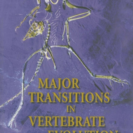 Major Transitions in Vertebrate Evolution