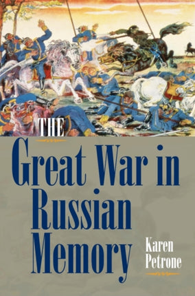 The Great War in Russian Memory