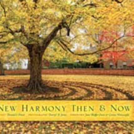 New Harmony Then and Now