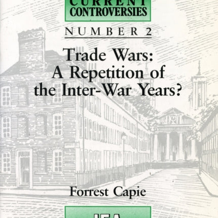 Trade Wars: A Repetition of the Inter-War Years