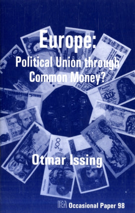 Europe: Political Union Through Common Money?