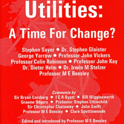 Regulating Utilities: Time for Change