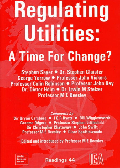 Regulating Utilities: Time for Change