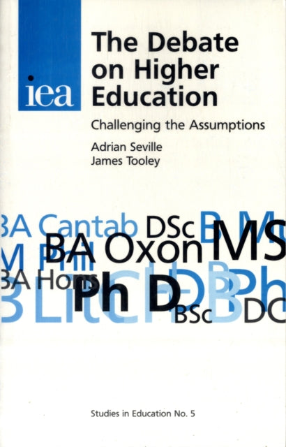 The Debate on Higher Education: Challenging the Assumptions