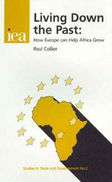 Living Down the Past: How Europe Can Help Africa Grow