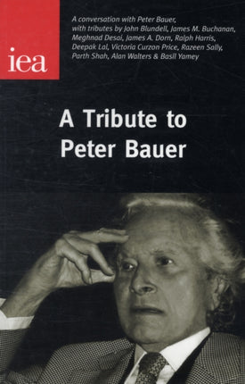 A Tribute to Peter Bauer