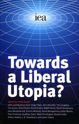 Towards a Liberal Utopia?