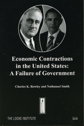 Economic Contractions in the United States: A Failure of Government