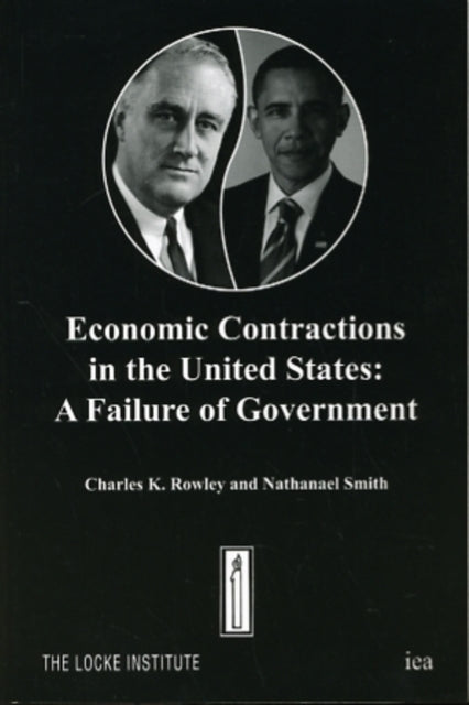 Economic Contractions in the United States: A Failure of Government