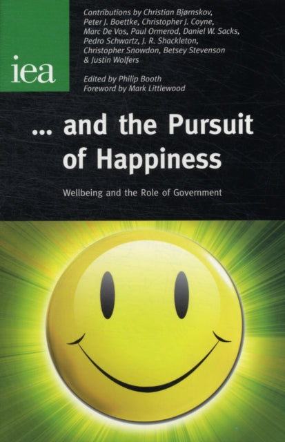 ... And the Pursuit of Happiness: Wellbeing & the Role of Government