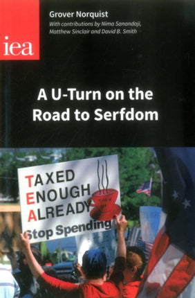 A u-turn on the Road to Serfdom: Prospects for Reducing the Size of the State