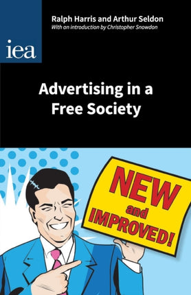 Advertising in a Free Society: With an Introduction