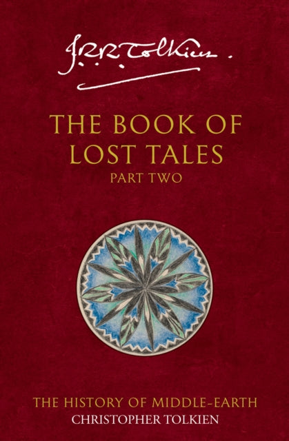 The Book of Lost Tales 2 (The History of Middle-earth, Book 2)