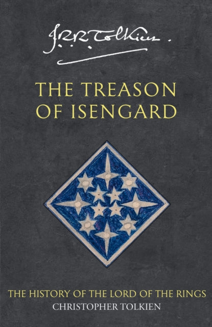 The Treason of Isengard (The History of Middle-earth, Book 7)