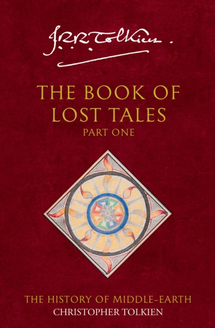 The Book of Lost Tales 1 (The History of Middle-earth, Book 1)