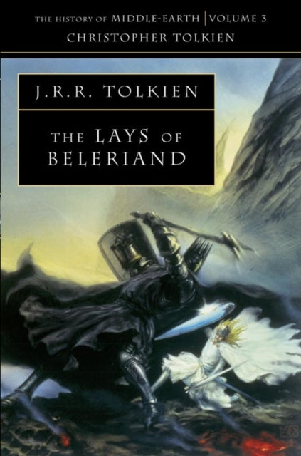 The Lays of Beleriand (The History of Middle-earth, Book 3)