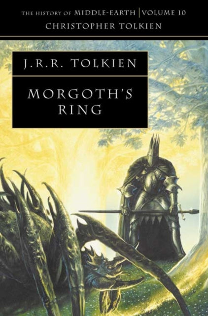 Morgoth’s Ring (The History of Middle-earth, Book 10)