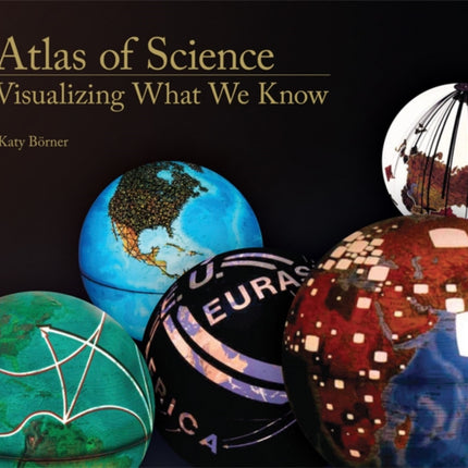 Atlas of Science: Visualizing What We Know