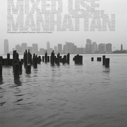 Mixed Use, Manhattan: Photography and Related Practices, 1970s to the Present