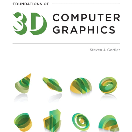 Foundations of 3D Computer Graphics